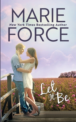 Let It Be: A Butler, Vermont Novel (Butler, Vermont Series, Band 6)