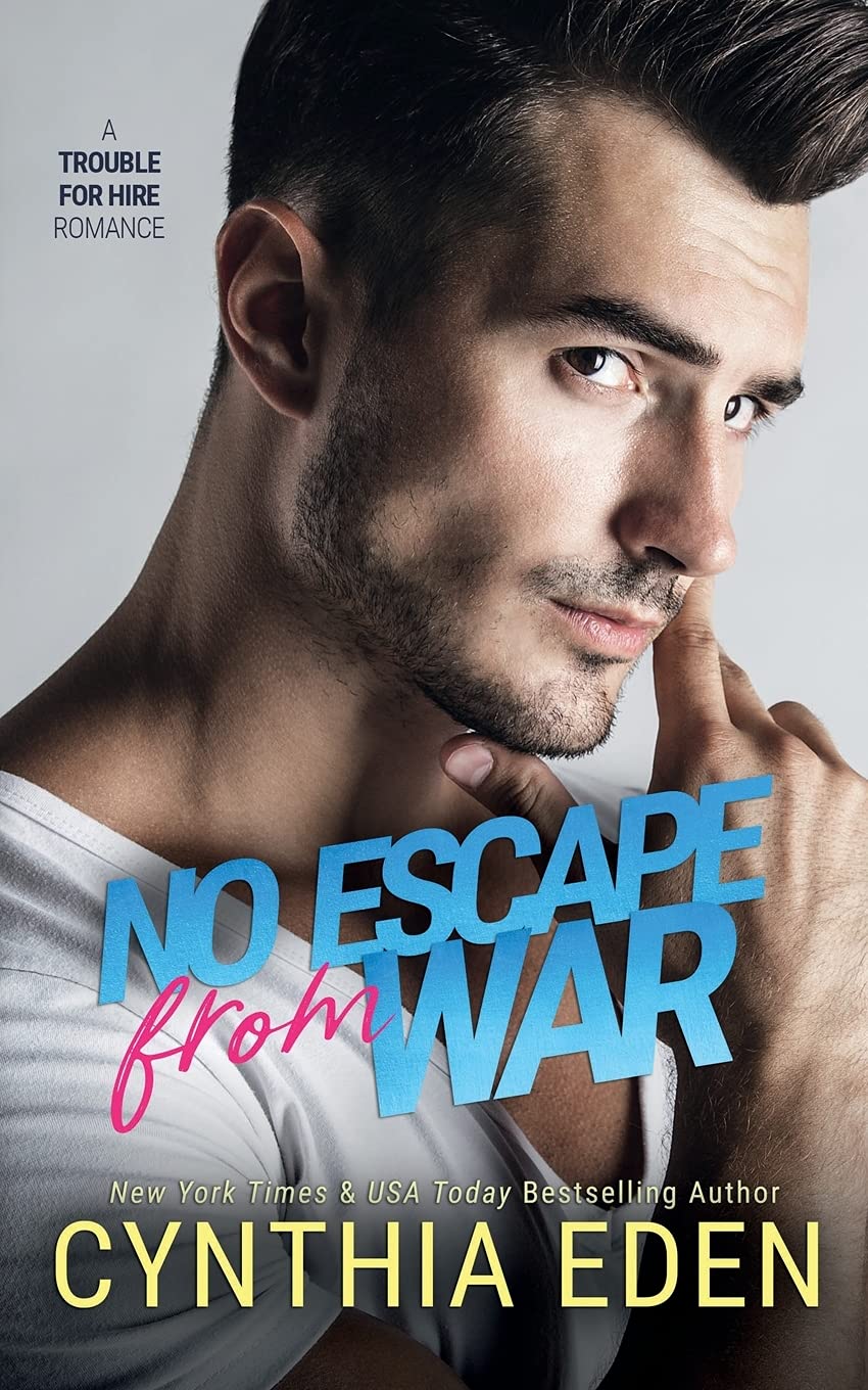 No Escape From War (Trouble For Hire, Band 1)