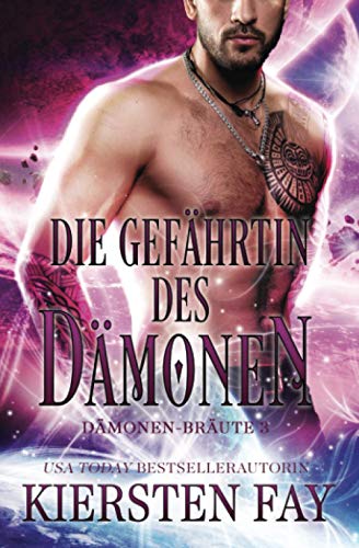 Die Gefährtin des Dämonen (Dämonen-Bräute, Band 3)