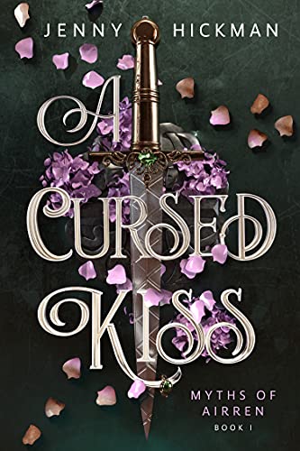 A Cursed Kiss (Myths of Airren, Band 1)