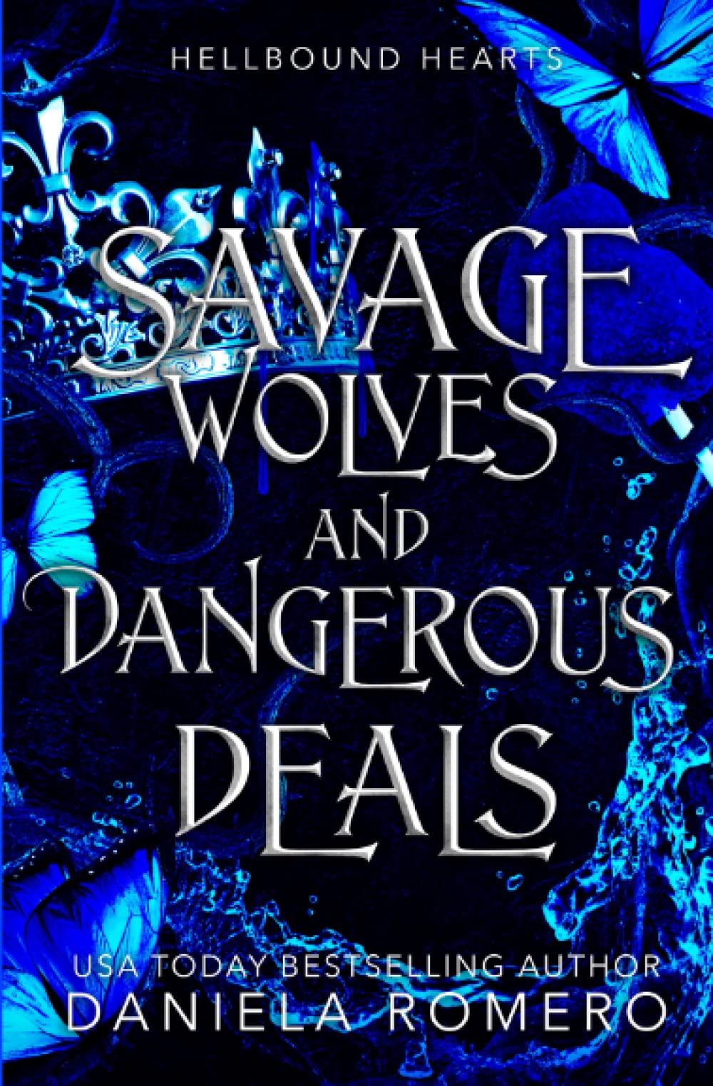 Savage Wolves and Dangerous Deals (Hellbound Hearts, Band 2)