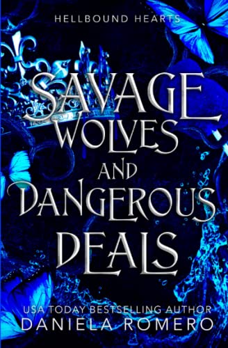 Savage Wolves and Dangerous Deals (Hellbound Hearts, Band 2)