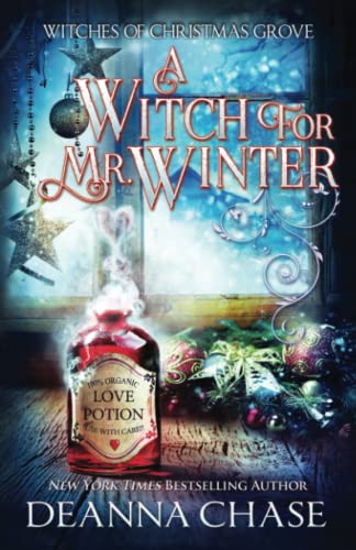 A Witch For Mr. Winter (Witches of Christmas Grove, Band 3)