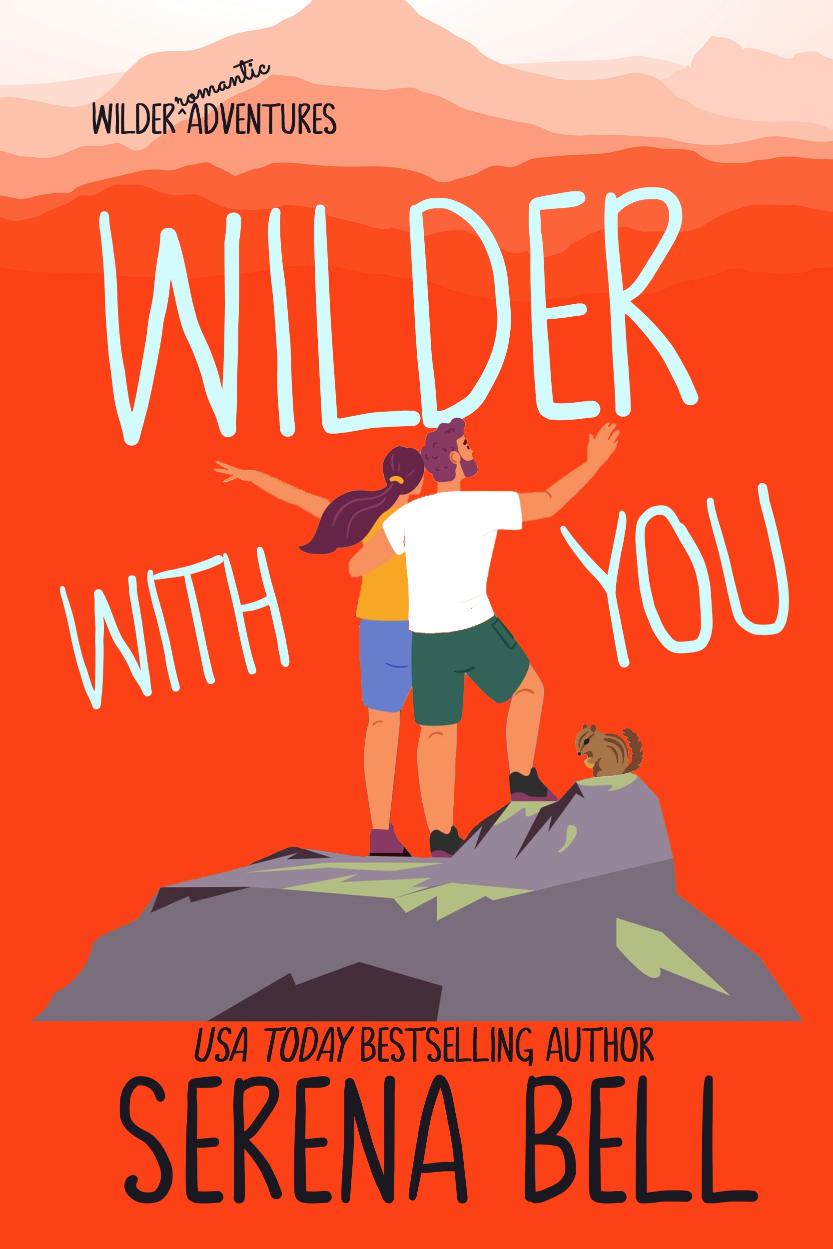 Wilder With You: A Steamy Small Town Romantic Comedy (Wilder Adventures, Band 3)