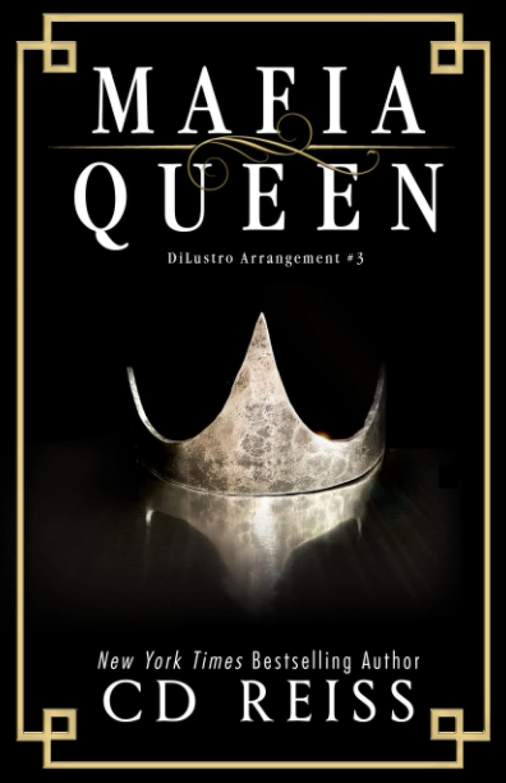 Mafia Queen (The DiLustro Arrangement, Band 3)