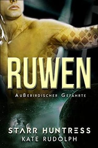 Ruwen: Außerirdischer Gefährte