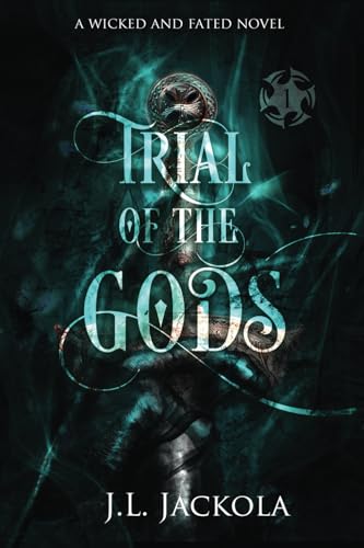Trial of the Gods (Wicked Gods Duet, Band 1)