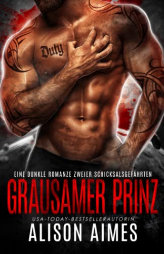 Grausamer Prinz: Eine dunkle Romanze zweier Schicksalsgefährten (Herzlose Warlords, Band 2)