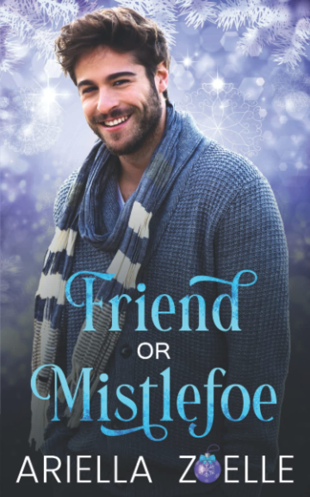 Friend or Mistlefoe: A Sunnyside Standalone