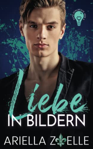 Liebe in Bildern: Gute schlechte Idee #6