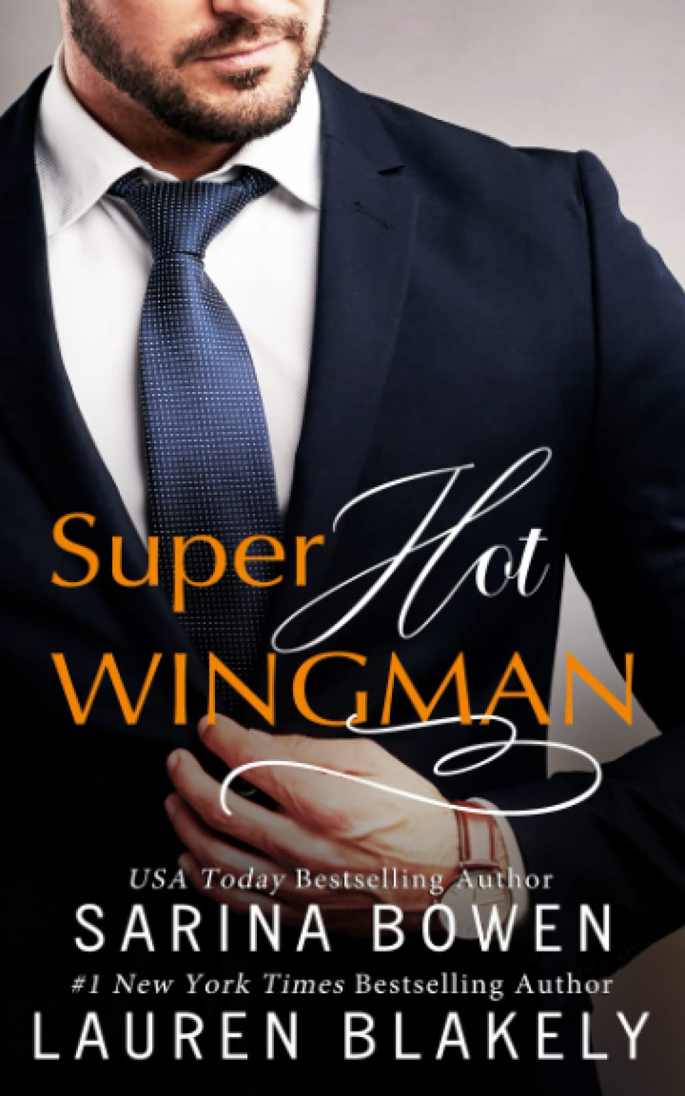 Super Hot Wingman: A prequel novella to The Best Men