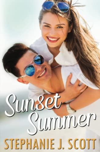 Sunset Summer (Love on Summer Break, Band 2)