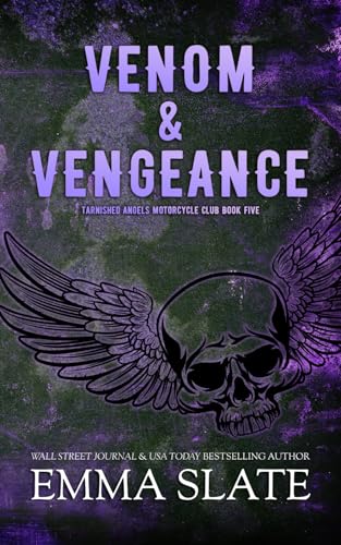 Venom & Vengeance: Special Edition (Tarnished Angels Special Editions, Band 5)