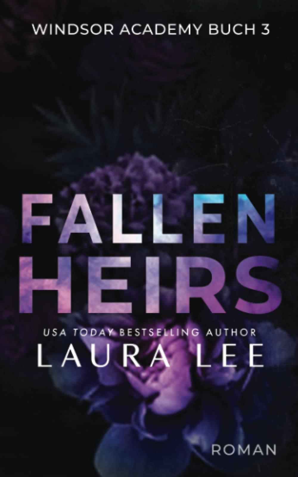 Fallen Heirs: Ein düsterer Highschool-Liebesroman (Windsor Academy German Edition, Band 3)