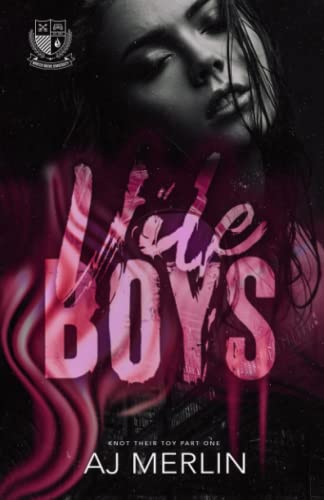 Vile Boys: A dark omegaverse academy romance (Knot Their Toy, Band 1)