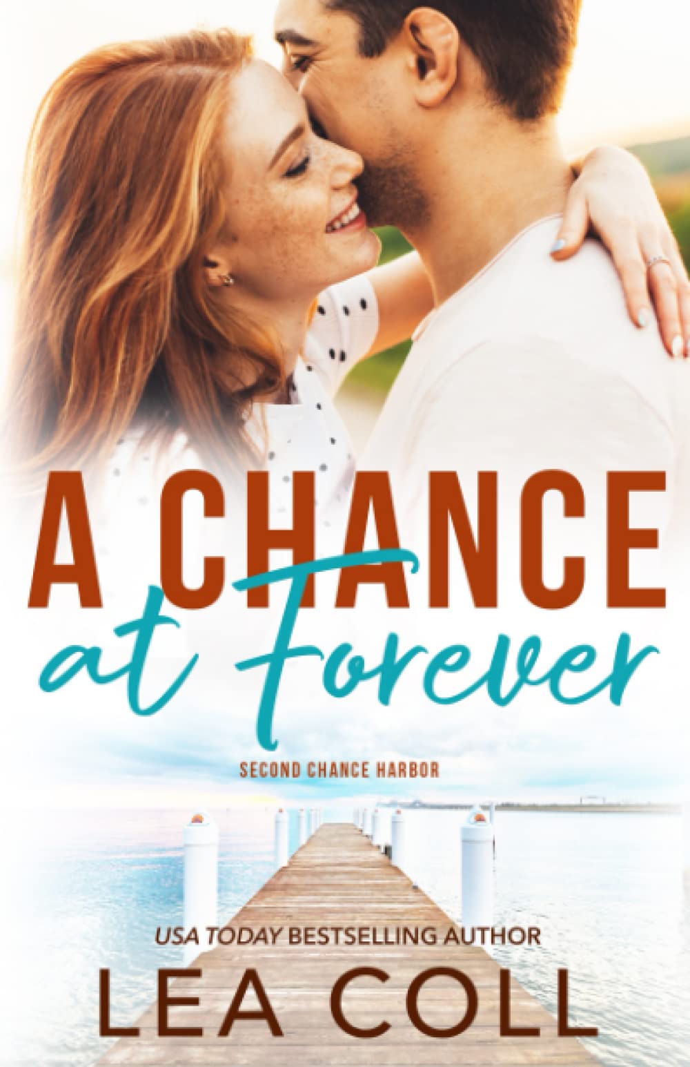 A Chance at Forever (Second Chance Harbor, Band 6)