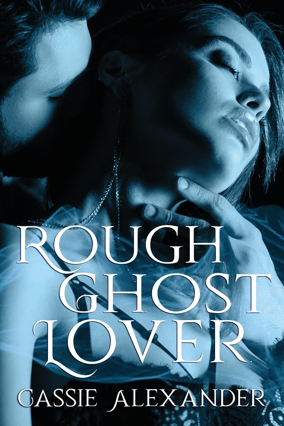 Rough Ghost Lover: A Sexy Ghost Story
