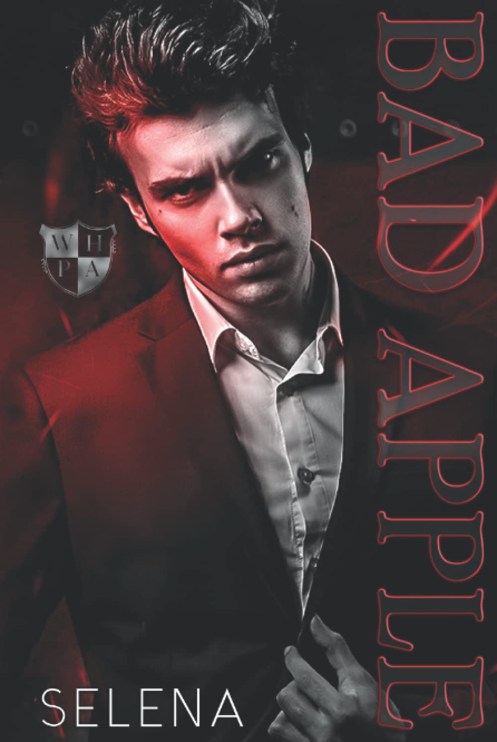 Bad Apple: A Dark High School Romance (Willow Heights Prep Academy: The Exile, Band 1)