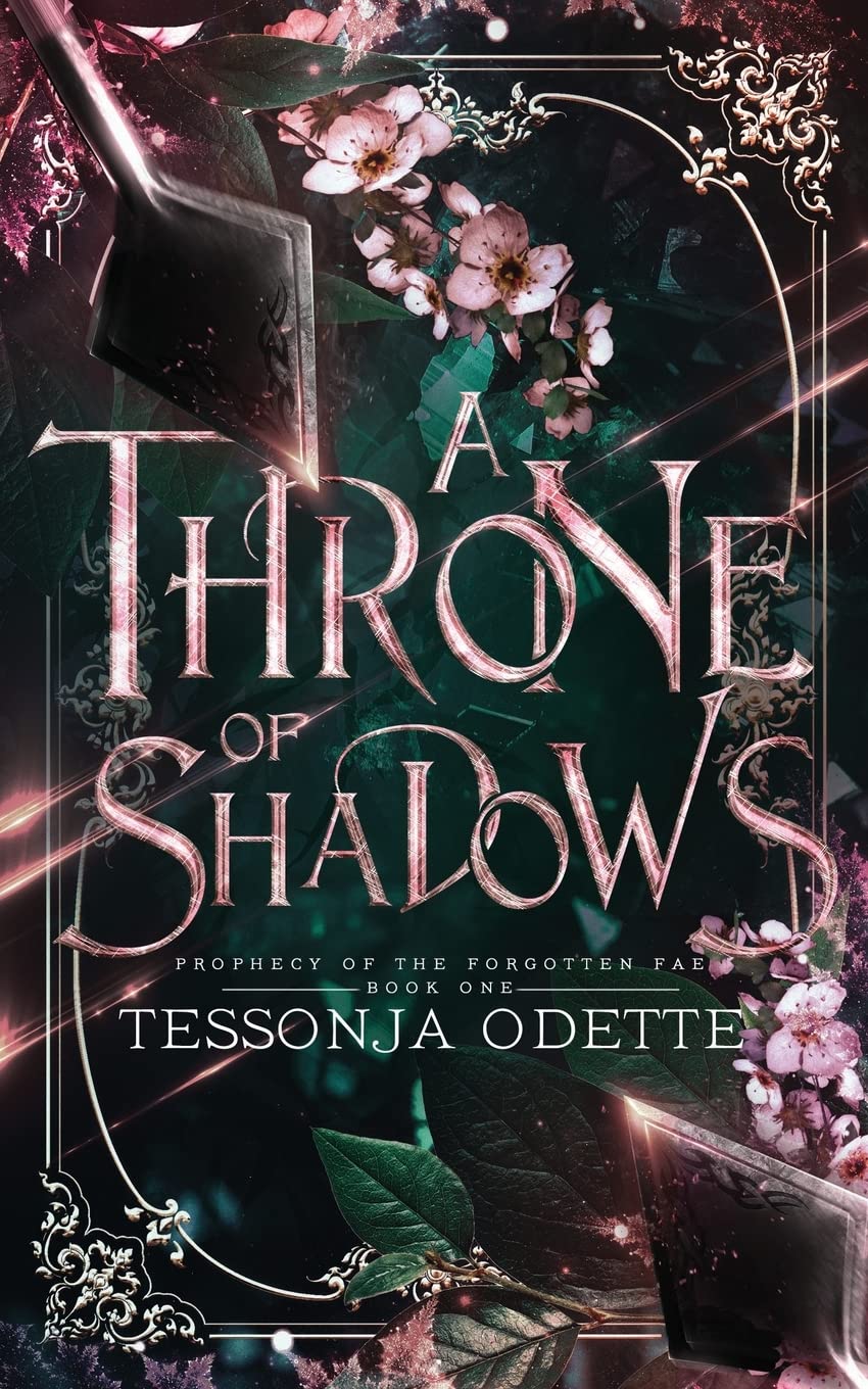 A Throne of Shadows (Prophecy of the Forgotten Fae, Band 1)