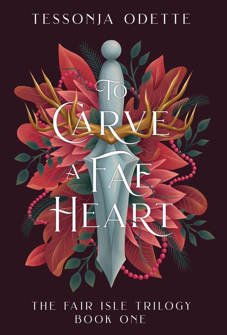 To Carve a Fae Heart (The Fair Isle Trilogy, Band 1)