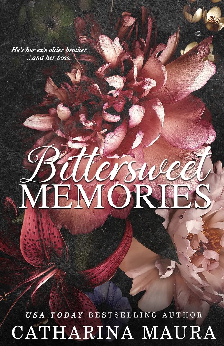 Bittersweet Memories (Off-Limits)