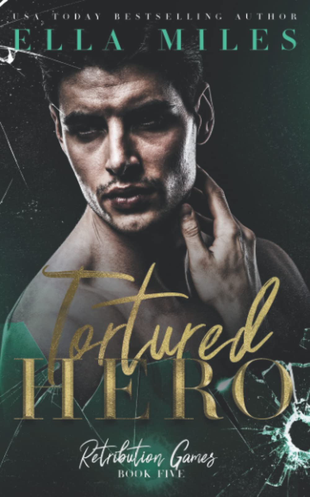 Tortured Hero (Retribution Games, Band 5)