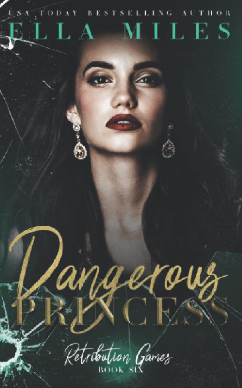 Dangerous Princess (Retribution Games, Band 6)
