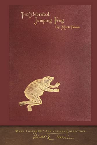 The Celebrated Jumping Frog: 100th Anniversary Collection