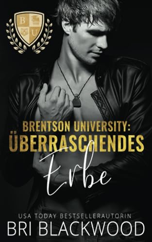 Brentson University: Überraschendes Erbe (die serie „Brentson University“, Band 3)