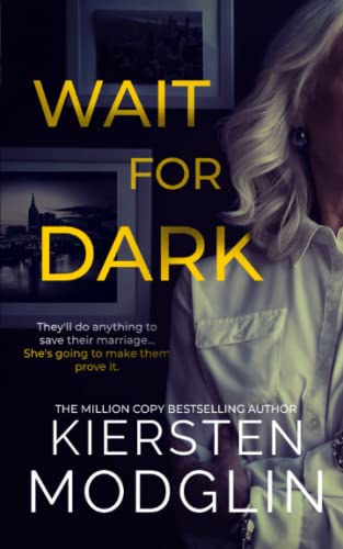 Wait for Dark