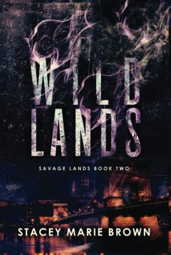Wild Lands (Savage Lands, Band 2)