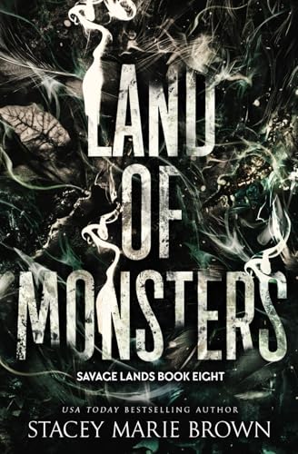 Land Of Monsters (Savage Lands, Band 8)
