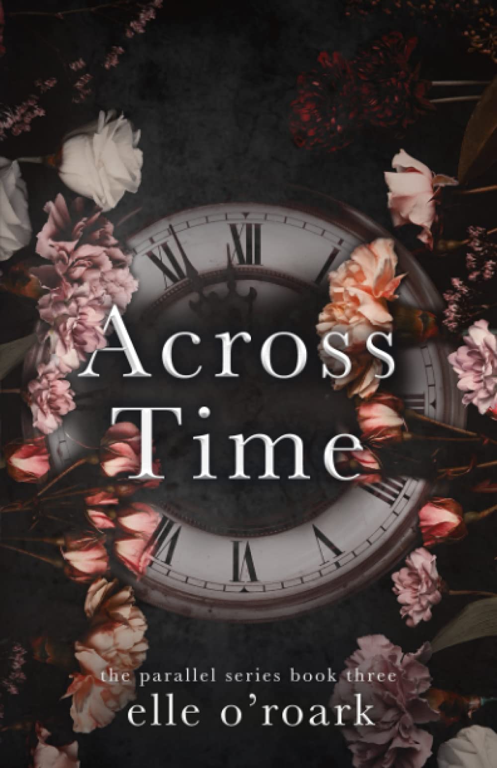 Across Time (The Parallel Series, Band 3)
