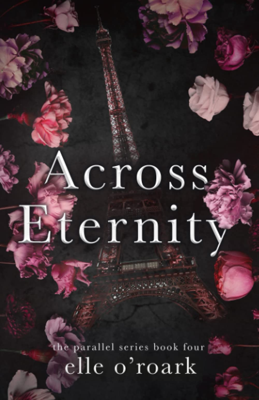 Across Eternity (The Parallel Series, Band 4)