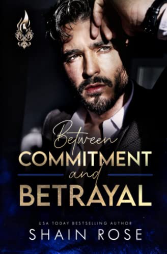 Between Commitment and Betrayal: Special Edition Paperback