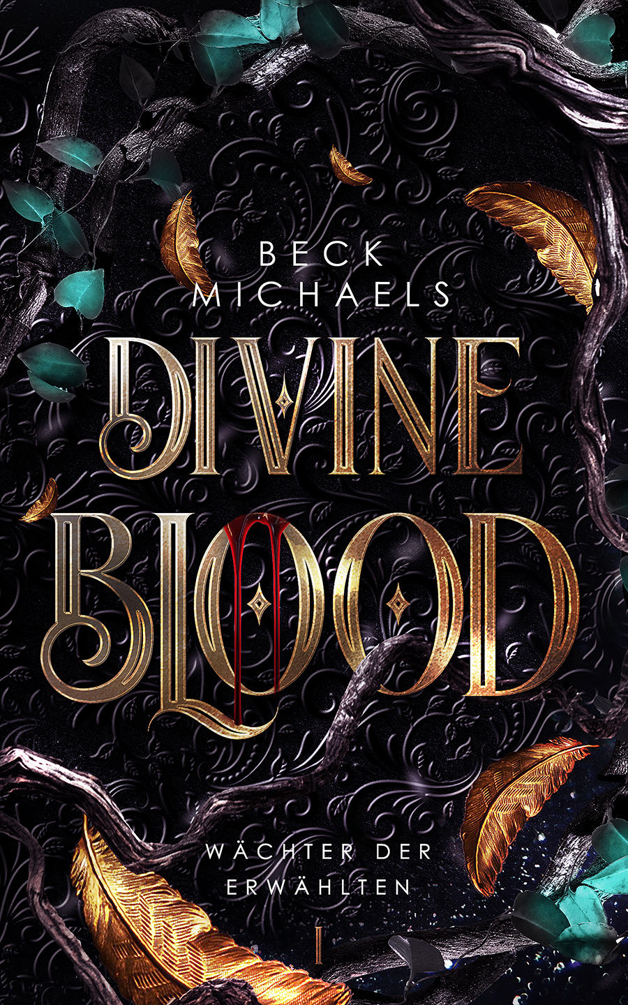 Divine Blood (Wächter der Erwählten 1)