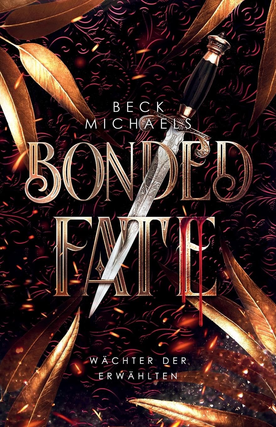Bonded Fate (Wächter der Erwählten 2)