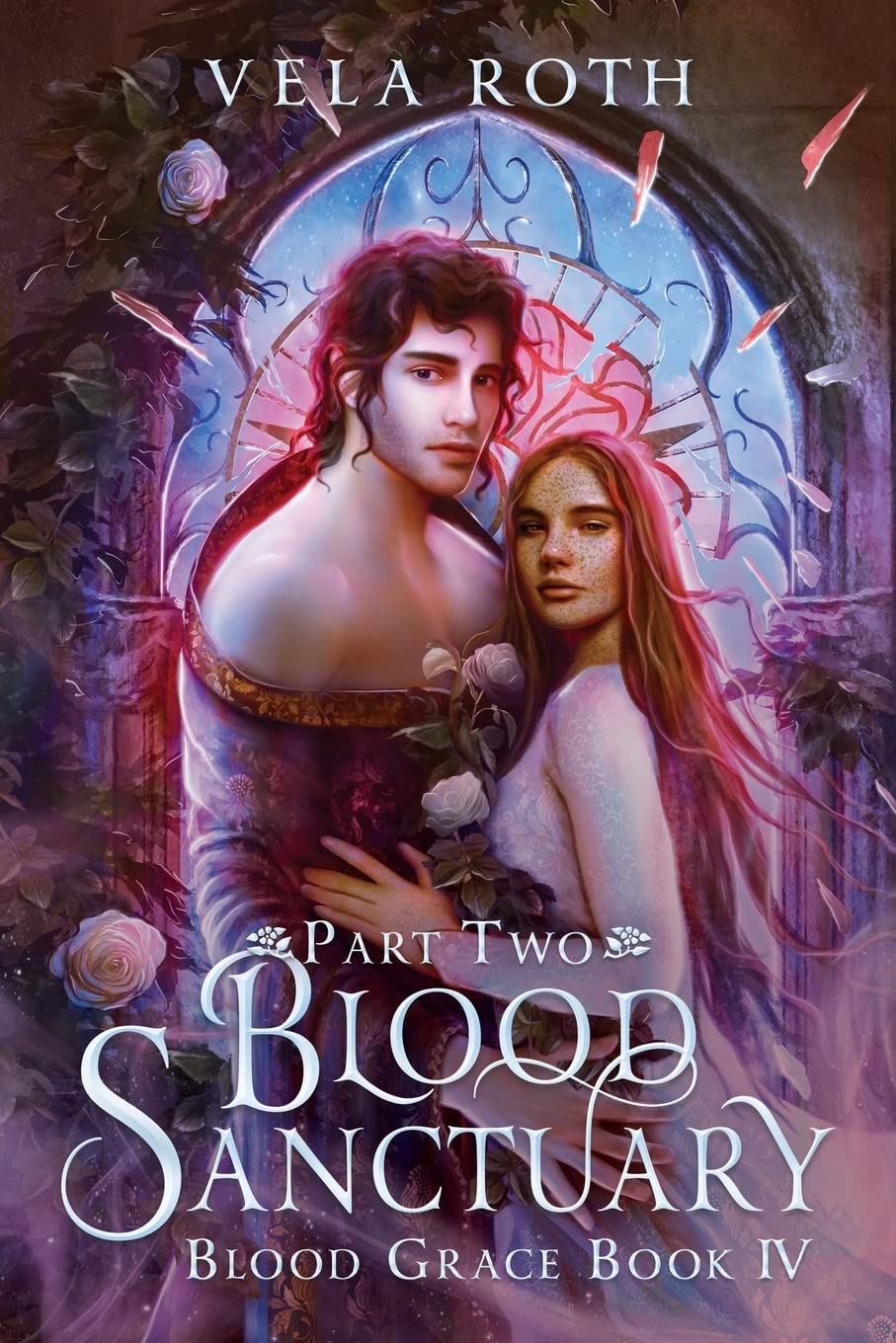 Blood Sanctuary Part Two: A Fantasy Romance (Blood Grace, Band 4)