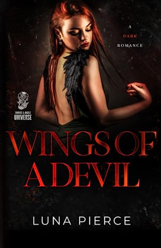 Wings of a Devil: A Dark MFM Romance (Sinners and Angels Novella): A Dark MFM Romance Standalone