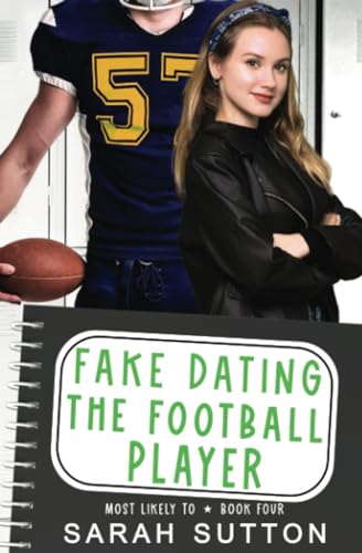 Fake Dating the Football Player (Most Likely To, Band 4)