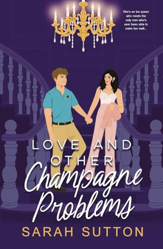 Love and Other Champagne Problems