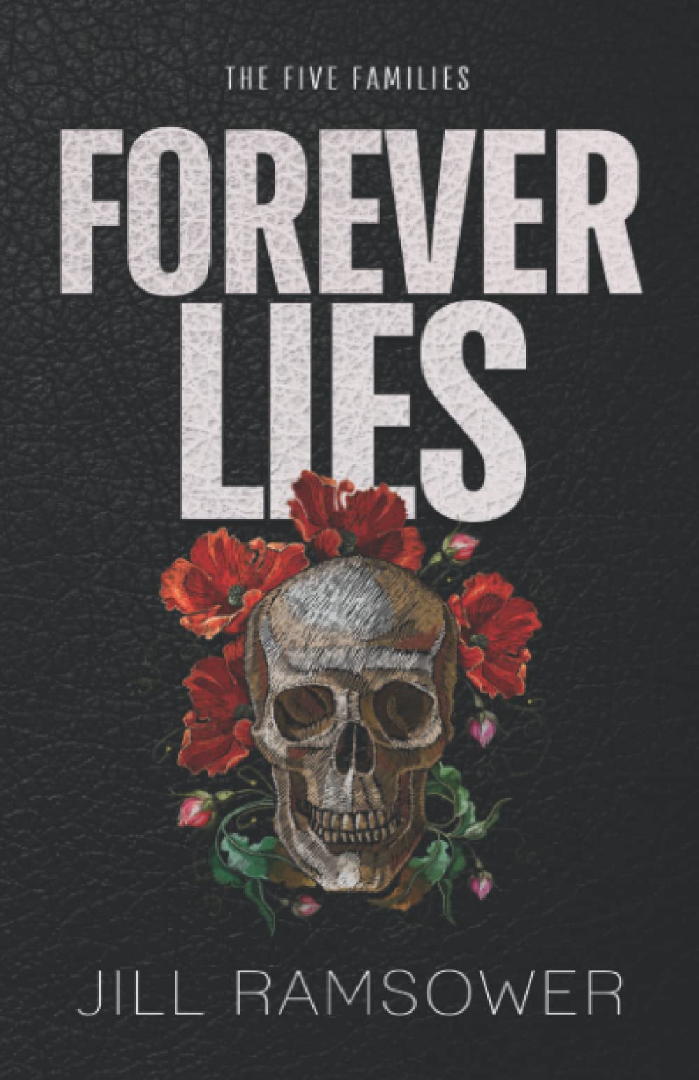 Forever Lies: Special Edition Print (The Five Families)