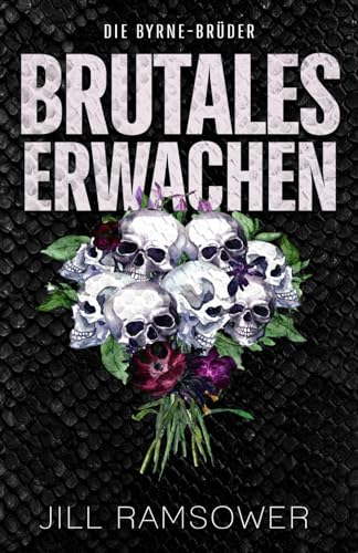 Brutales Erwachen: Eine Mafia-Romanze