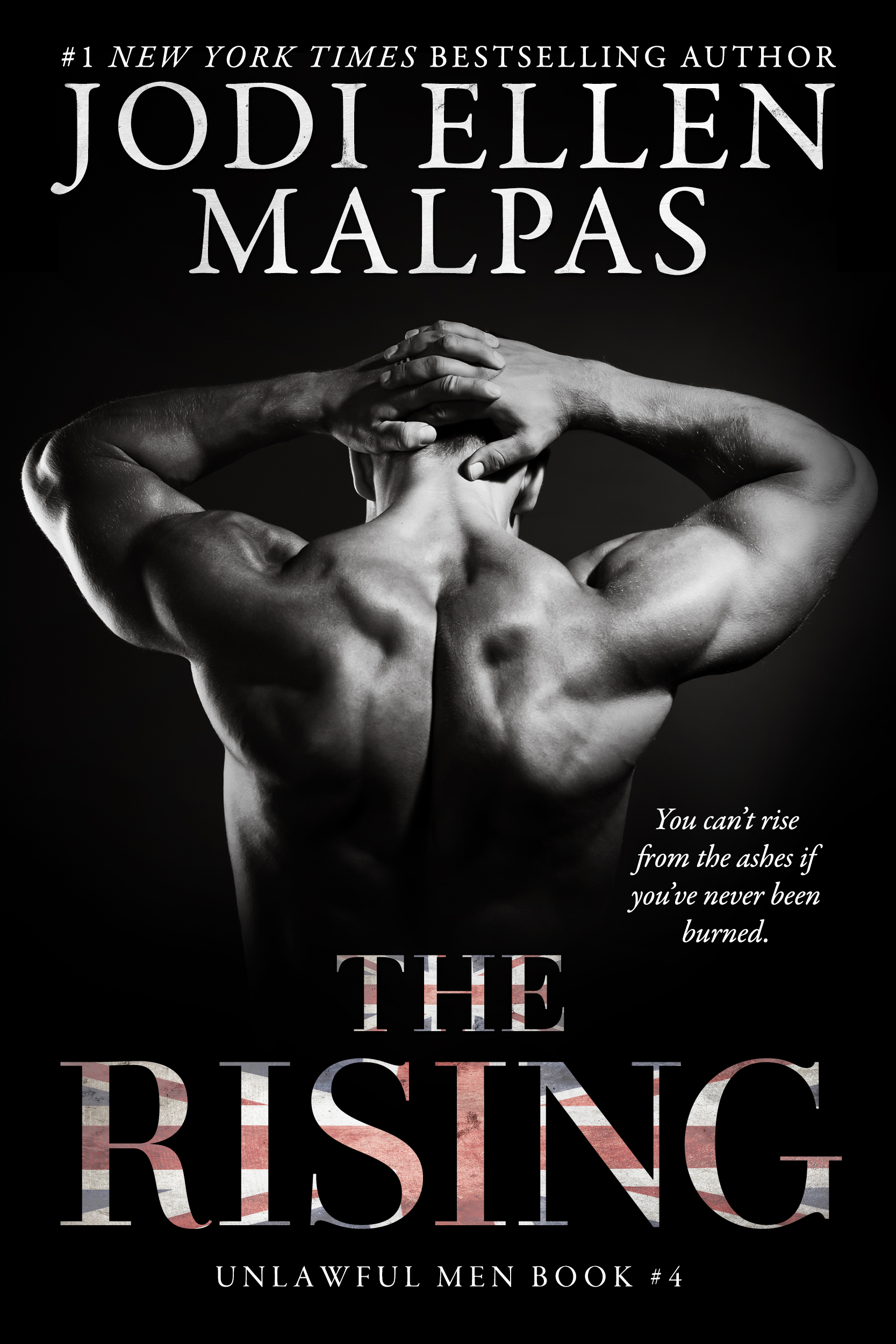 The Rising: Unlawful Men Book 4