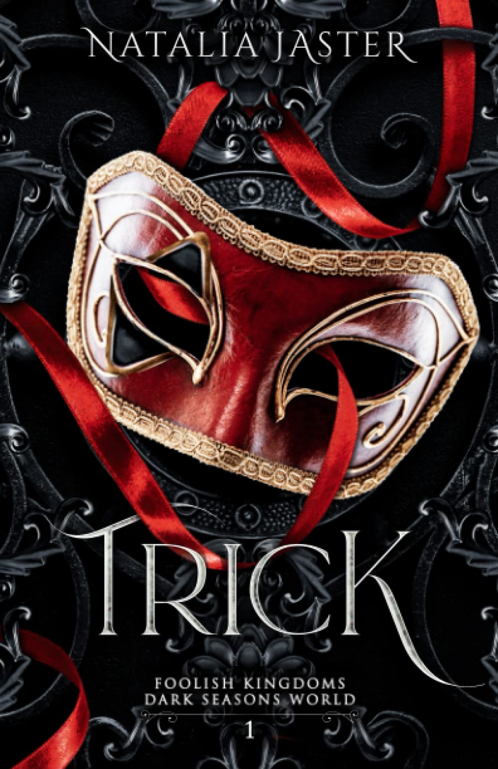 Trick (Dark Seasons: Foolish Kingdoms, Band 1)