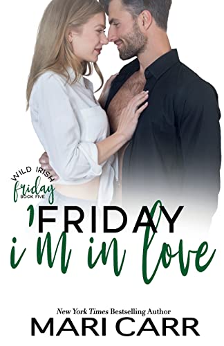 Friday I'm In Love (Wild Irish, Band 5)