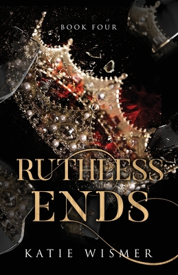 Ruthless Ends (The Marionettes, Band 4)