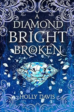A Diamond Bright and Broken (The Gifted Mage)