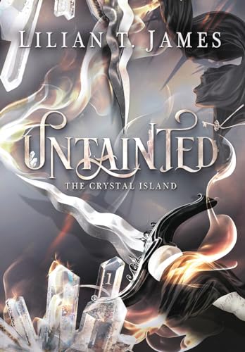 Untainted (The Crystal Island, Band 1)