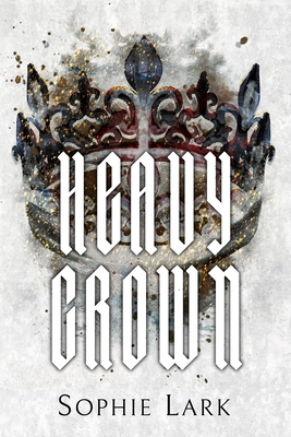 Heavy Crown: Illustrated Edition (Brutal Birthright, Band 6)